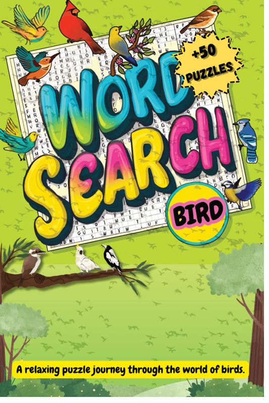Word Search Bird: Celebrating Birds in Relaxing Word Search For Bird Watchers | 6x9 Inches, 110 Pages | 50+ ... Gift for Vacations, Holidays, and Free Times cover